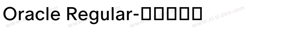Oracle Regular字体转换
